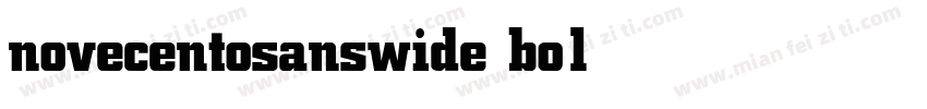 novecentosanswide bold字体转换